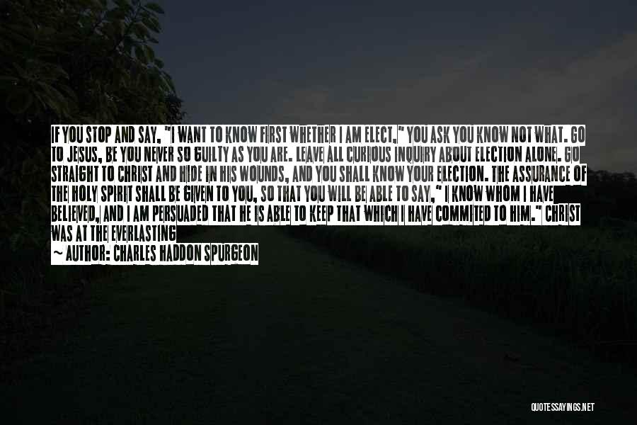 Way To Say I Love You Quotes By Charles Haddon Spurgeon Way To Say I Love You Quotes By Charles Haddon Spurgeon