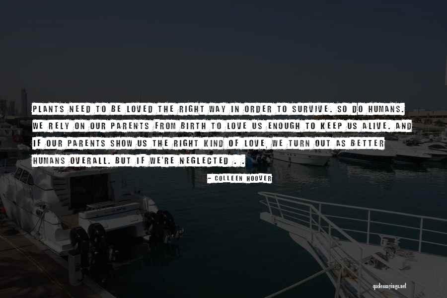 Way To Show Love Quotes By Colleen Hoover Way To Show Love Quotes By Colleen Hoover