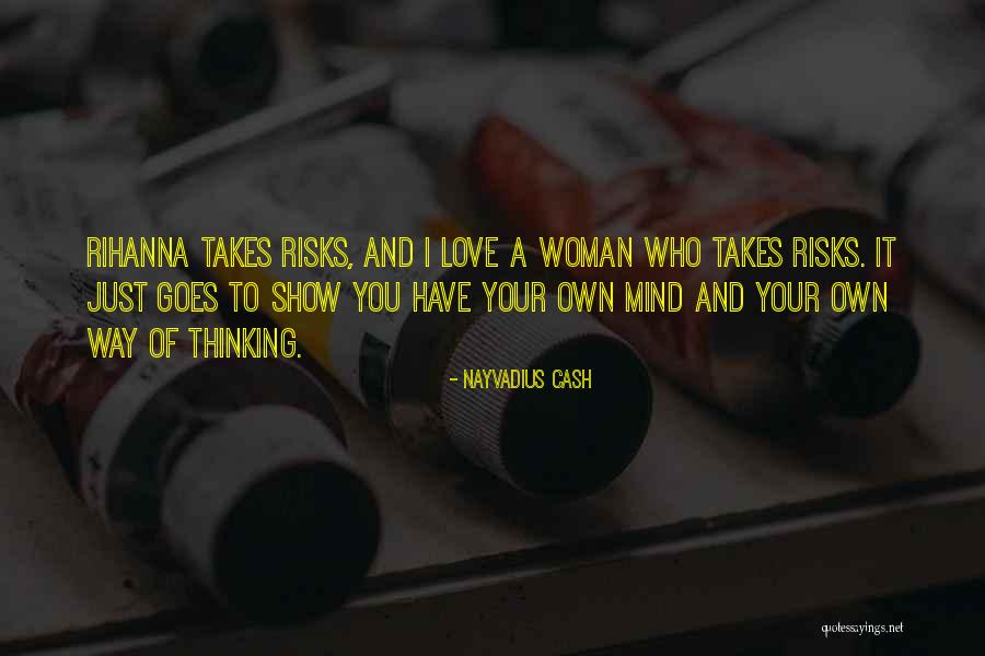 Way To Show Love Quotes By Nayvadius Cash Way To Show Love Quotes By Nayvadius Cash
