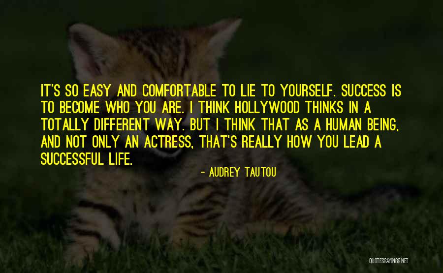 Way To Success In Life Quotes By Audrey Tautou Way To Success In Life Quotes By Audrey Tautou