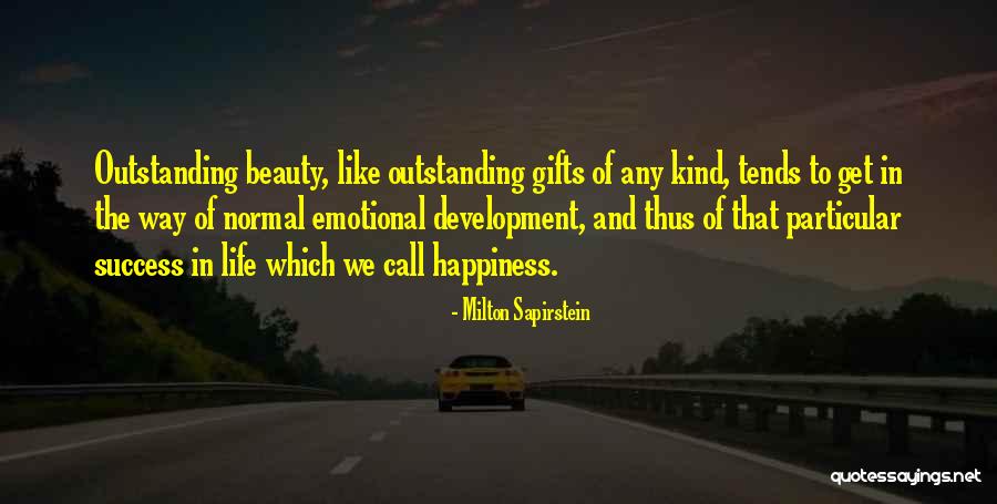 Way To Success In Life Quotes By Milton Sapirstein Way To Success In Life Quotes By Milton Sapirstein