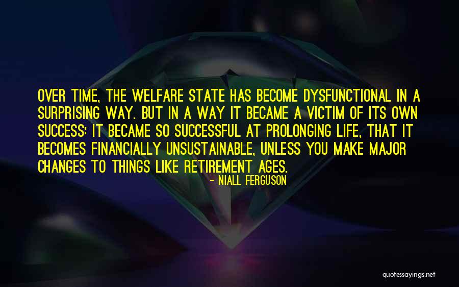 Way To Success In Life Quotes By Niall Ferguson Way To Success In Life Quotes By Niall Ferguson