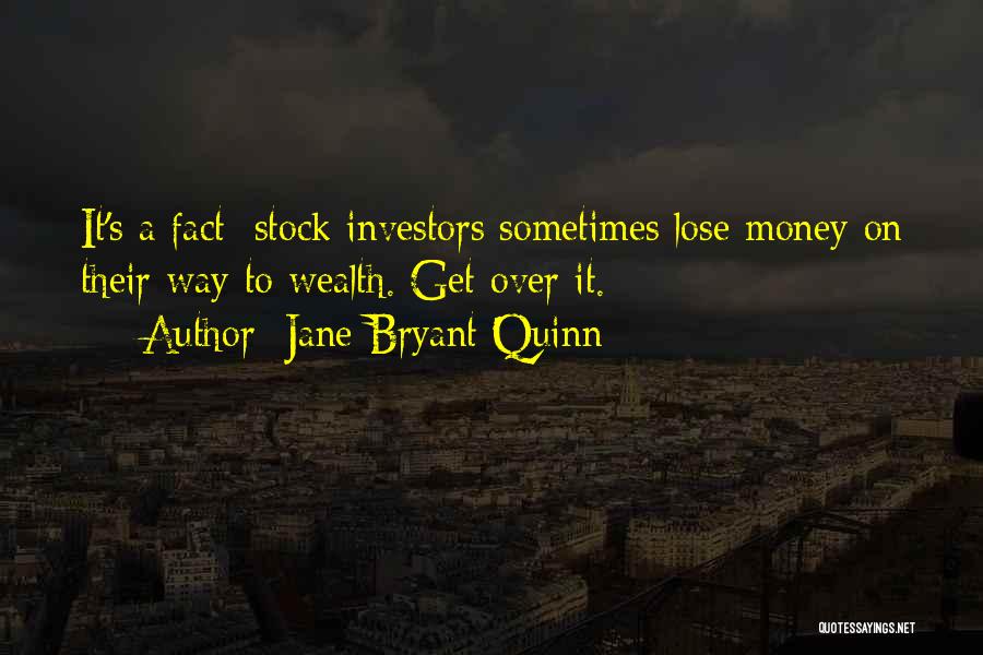 Way To Wealth Quotes By Jane Bryant Quinn