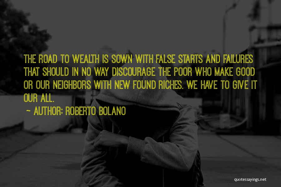 Way To Wealth Quotes By Roberto Bolano