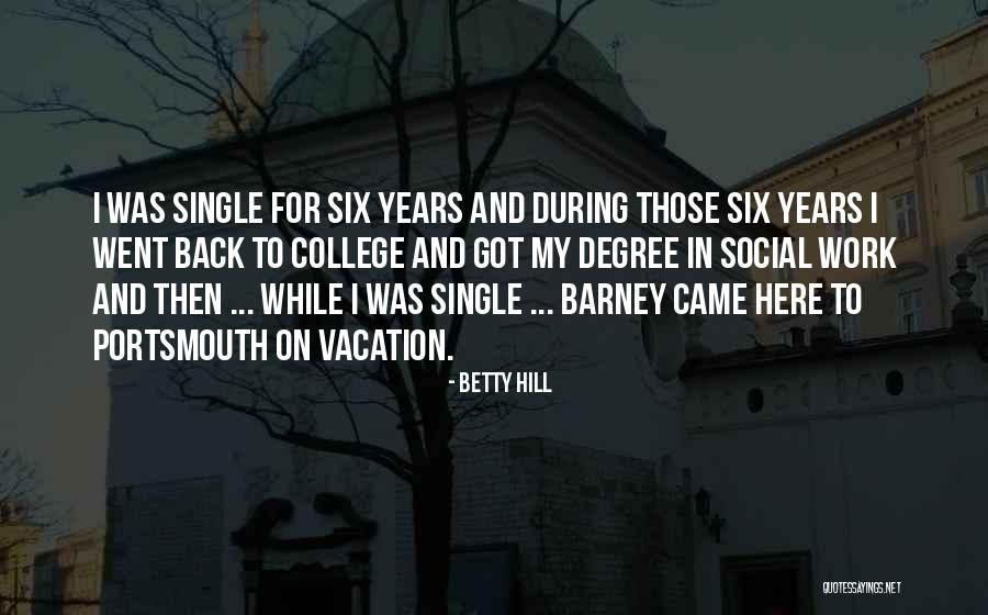 Way Way Back Betty Quotes By Betty Hill Way Way Back Betty Quotes By Betty Hill