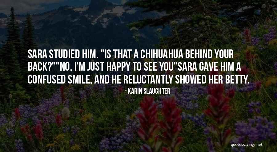 Way Way Back Betty Quotes By Karin Slaughter Way Way Back Betty Quotes By Karin Slaughter