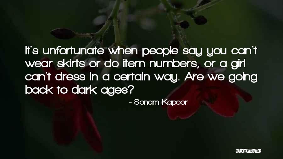 Way We Dress Quotes By Sonam Kapoor Way We Dress Quotes By Sonam Kapoor