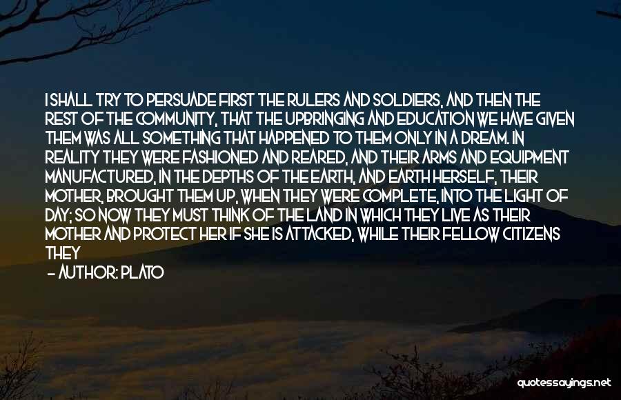 Way We Live Now Quotes By Plato