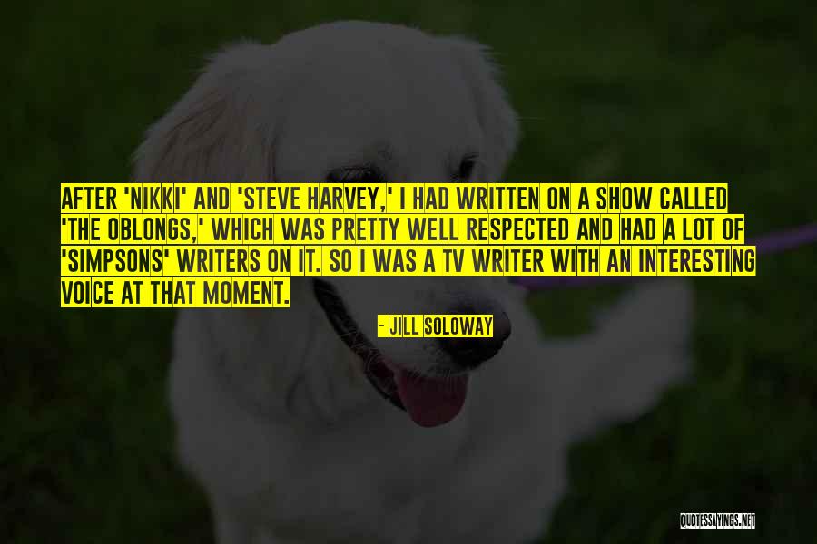 Way We Was Simpsons Quotes By Jill Soloway Way We Was Simpsons Quotes By Jill Soloway