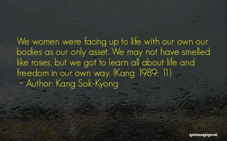 Way We Were Quotes By Kang Sok-Kyong