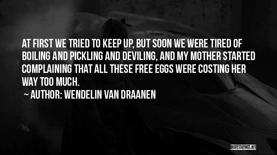 Way We Were Quotes By Wendelin Van Draanen