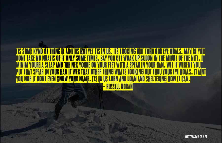 Way We Werent Quotes By Russell Hoban Way We Werent Quotes By Russell Hoban