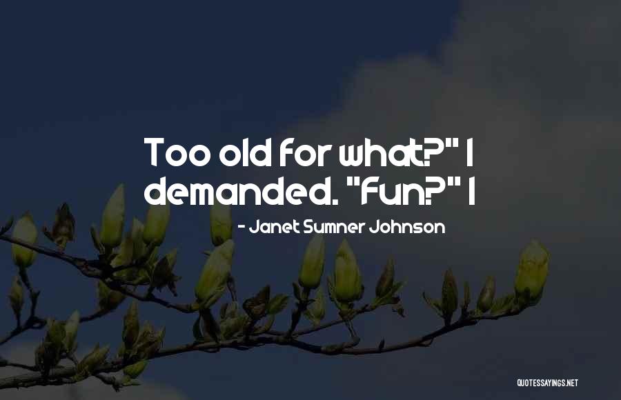 Way You Dress Says Alot About You Quotes By Janet Sumner Johnson Way You Dress Says Alot About You Quotes By Janet Sumner Johnson