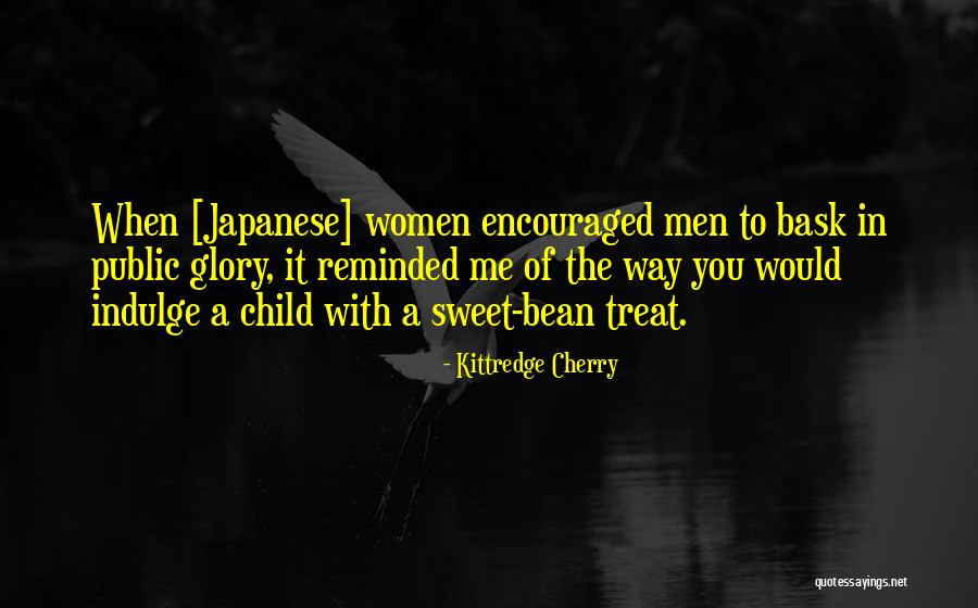Way You Treat Me Quotes By Kittredge Cherry Way You Treat Me Quotes By Kittredge Cherry