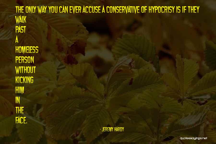 Way You Walk Quotes By Jeremy Hardy Way You Walk Quotes By Jeremy Hardy