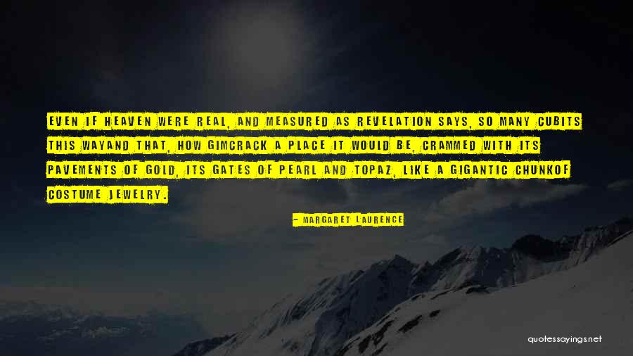 Wayand Quotes By Margaret Laurence Wayand Quotes By Margaret Laurence