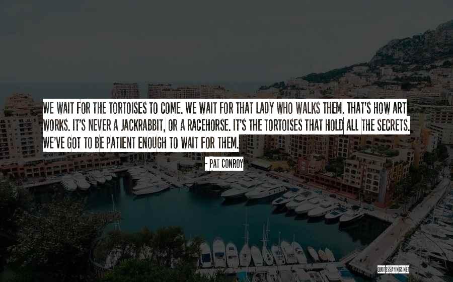 Wayans Family Quotes By Pat Conroy Wayans Family Quotes By Pat Conroy