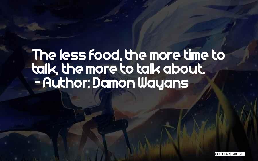 Wayans Quotes By Damon Wayans