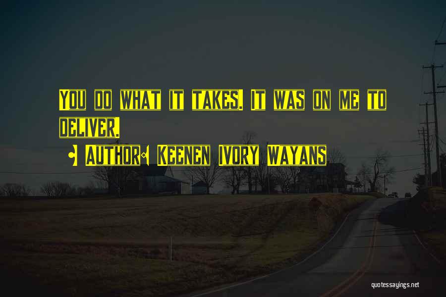 Wayans Quotes By Keenen Ivory Wayans