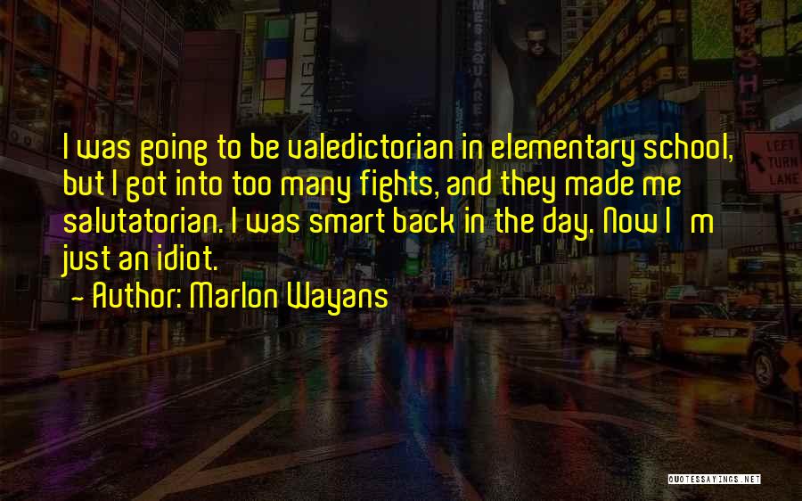 Wayans Quotes By Marlon Wayans