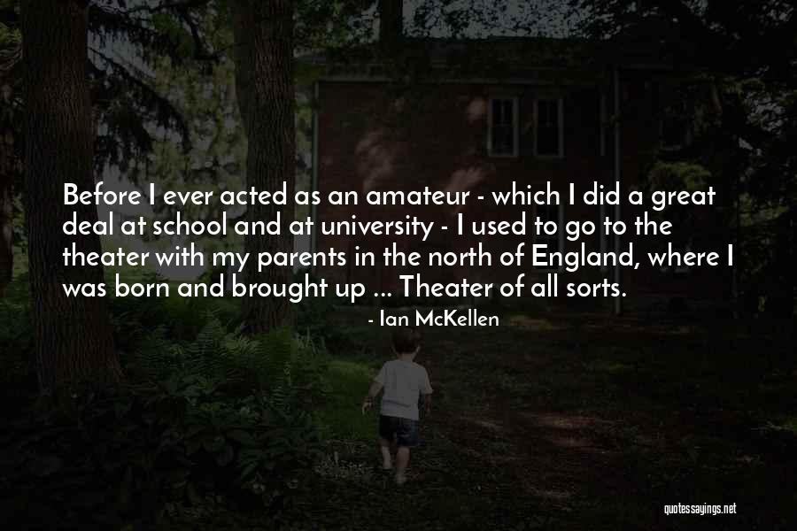 Waybright School Quotes By Ian McKellen Waybright School Quotes By Ian McKellen