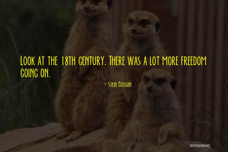 Waybright School Quotes By Steve Coogan Waybright School Quotes By Steve Coogan