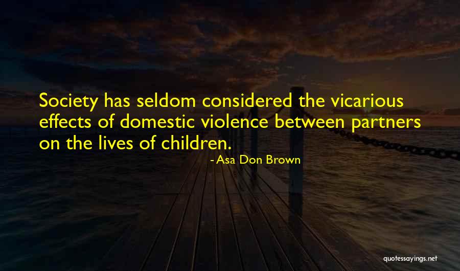 Wayfarers Cove Quotes By Asa Don Brown Wayfarers Cove Quotes By Asa Don Brown