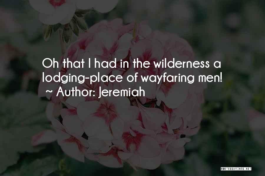 Wayfaring Quotes By Jeremiah