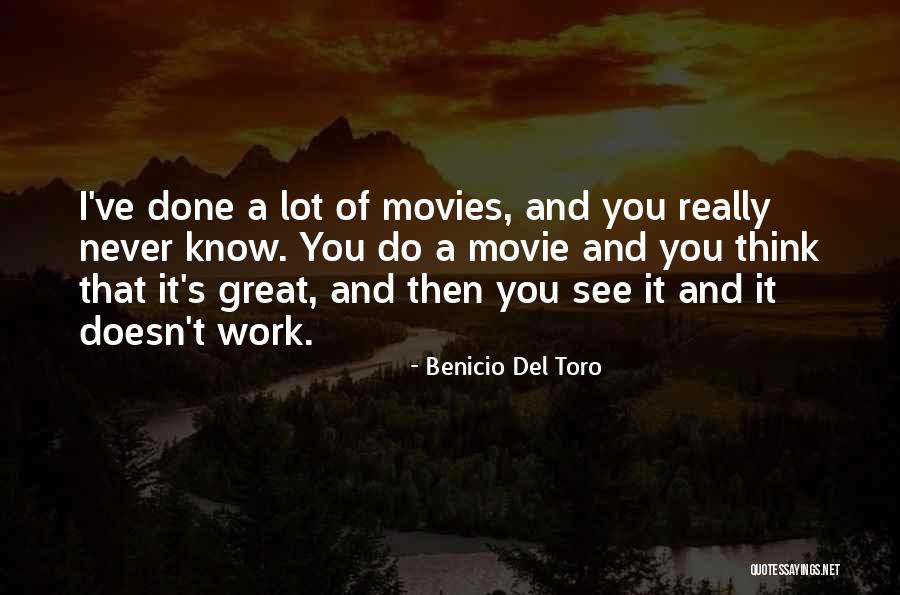 Waygood Musice Quotes By Benicio Del Toro Waygood Musice Quotes By Benicio Del Toro
