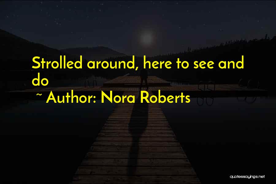 Waykule Quotes By Nora Roberts