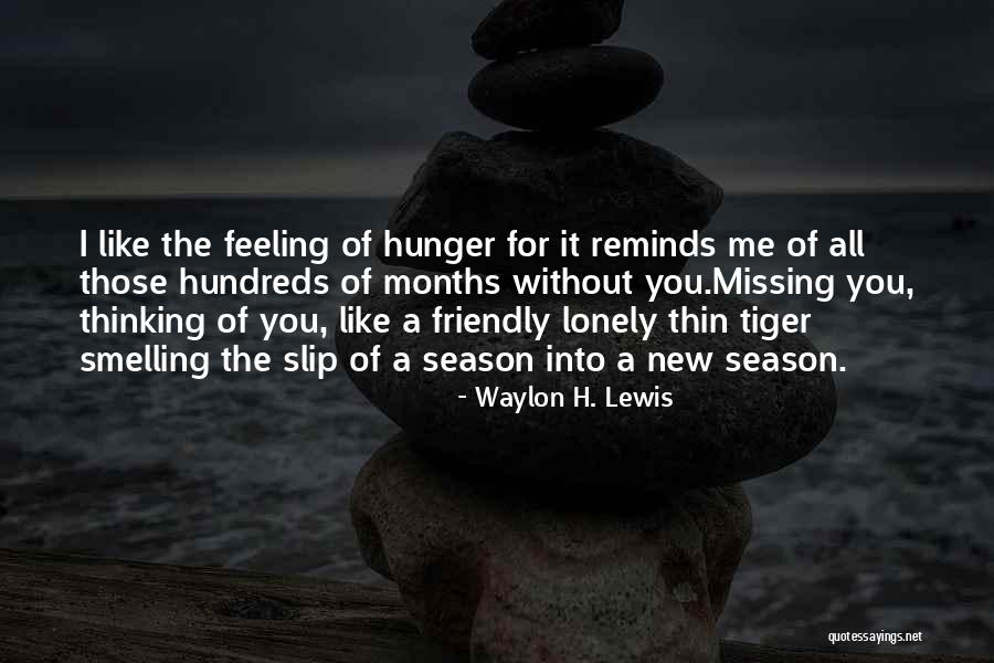 Waylon H. Lewis Quotes 595347