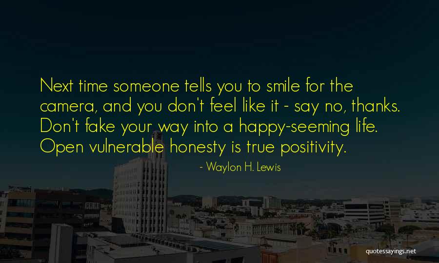 Waylon H. Lewis Quotes 794986