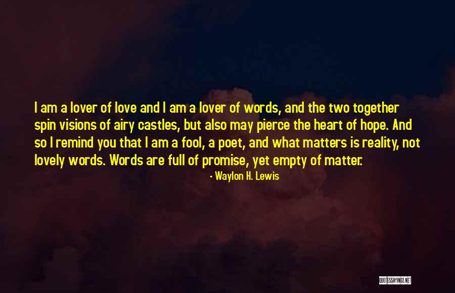 Waylon H. Lewis Quotes 983360