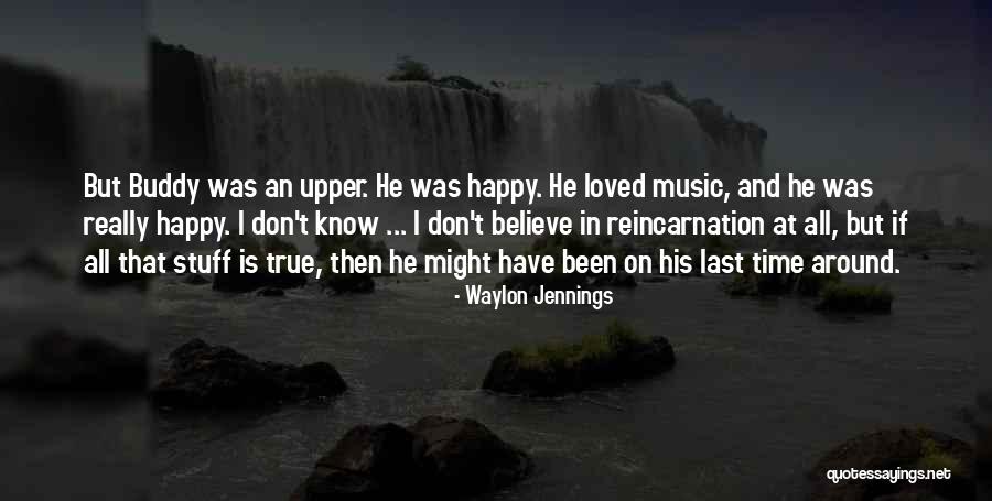 Waylon Jennings Music Quotes By Waylon Jennings Waylon Jennings Music Quotes By Waylon Jennings