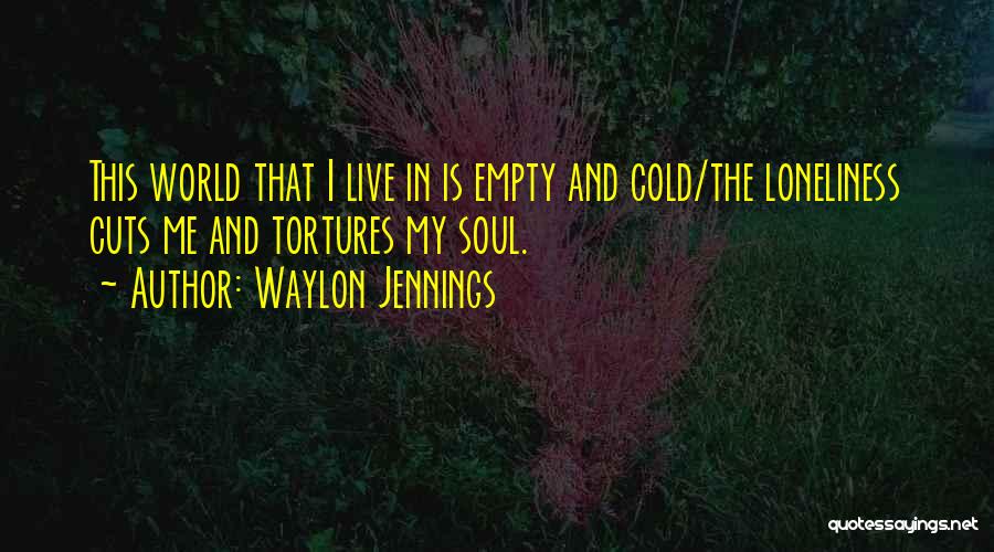 Waylon Jennings Quotes 1020111