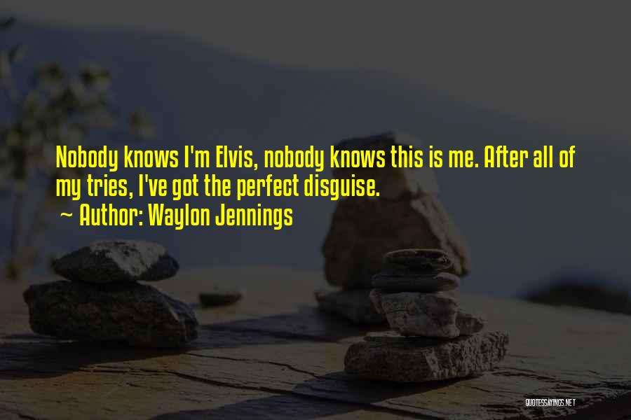 Waylon Jennings Quotes 1070097