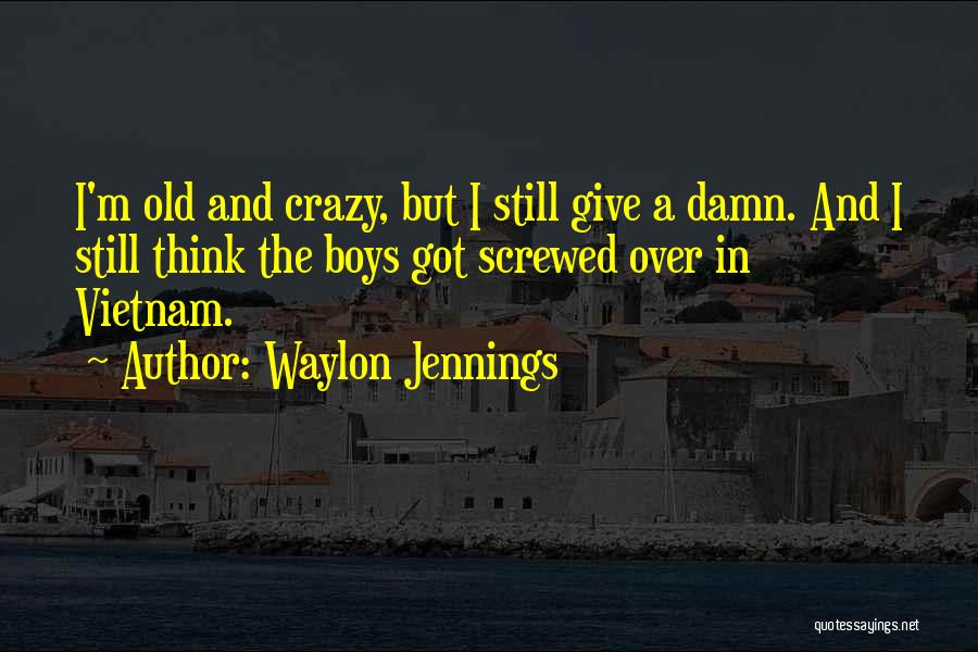 Waylon Jennings Quotes 1266679