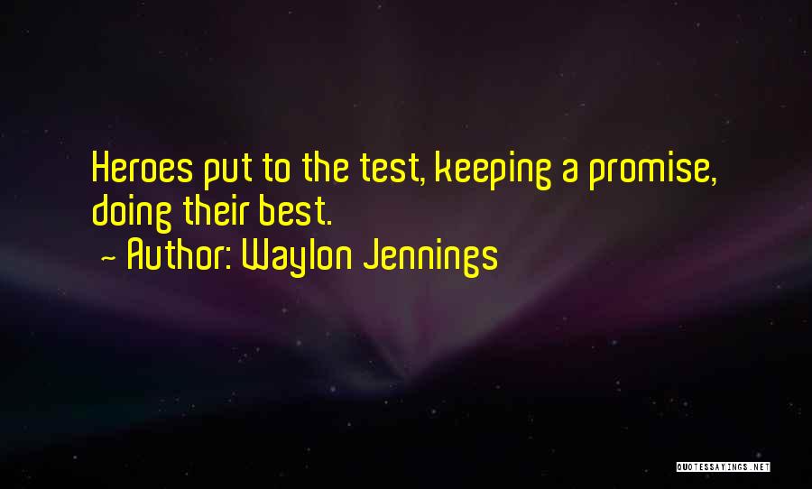 Waylon Jennings Quotes 1472053