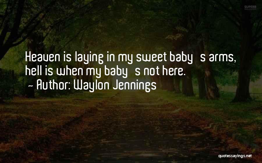 Waylon Jennings Quotes 1526632