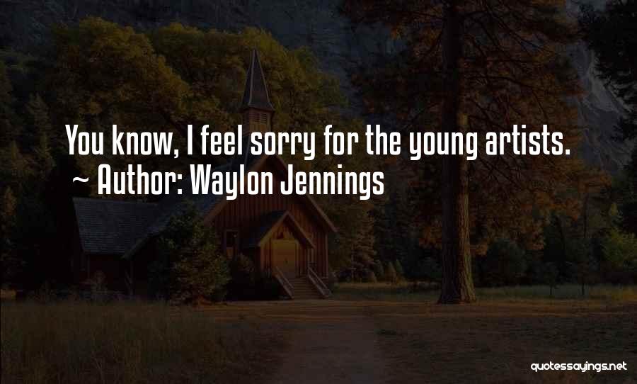 Waylon Jennings Quotes 1576458