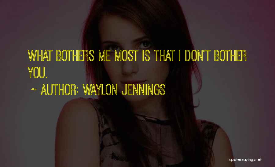 Waylon Jennings Quotes 1833425