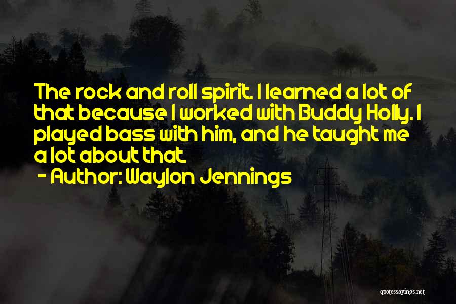 Waylon Jennings Quotes 2047769