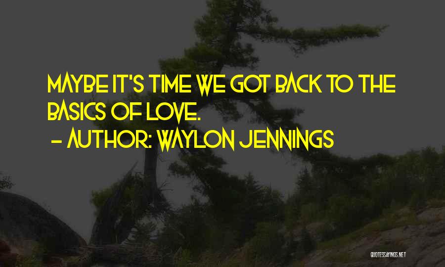 Waylon Jennings Quotes 255051