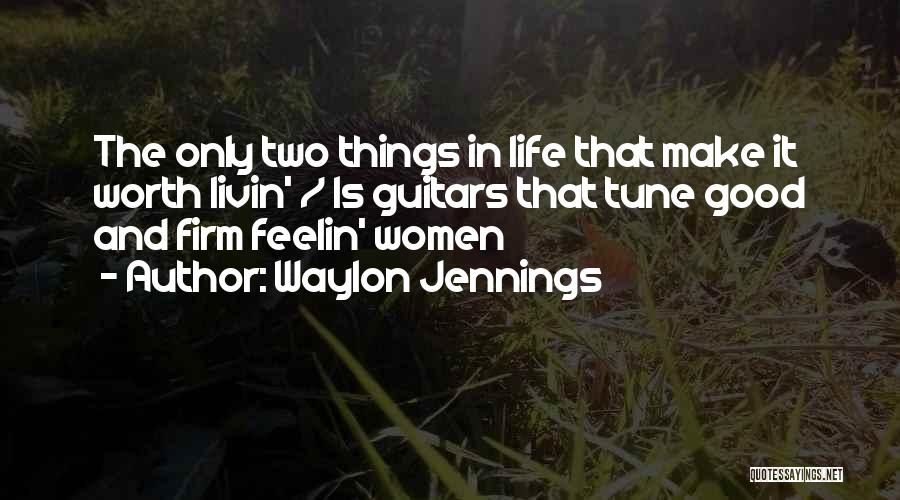 Waylon Jennings Quotes 514122