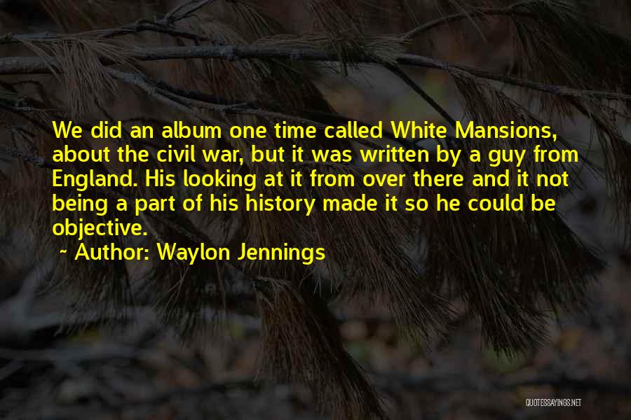 Waylon Jennings Quotes 543961