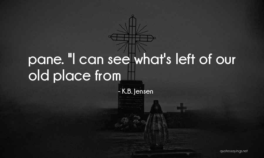 Waylon Mercy Quotes By K.B. Jensen Waylon Mercy Quotes By K.B. Jensen