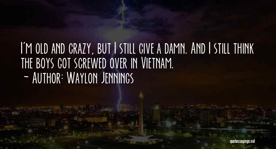 Waylon Quotes By Waylon Jennings