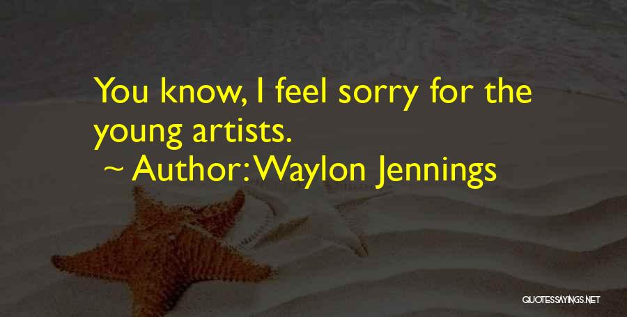 Waylon Quotes By Waylon Jennings