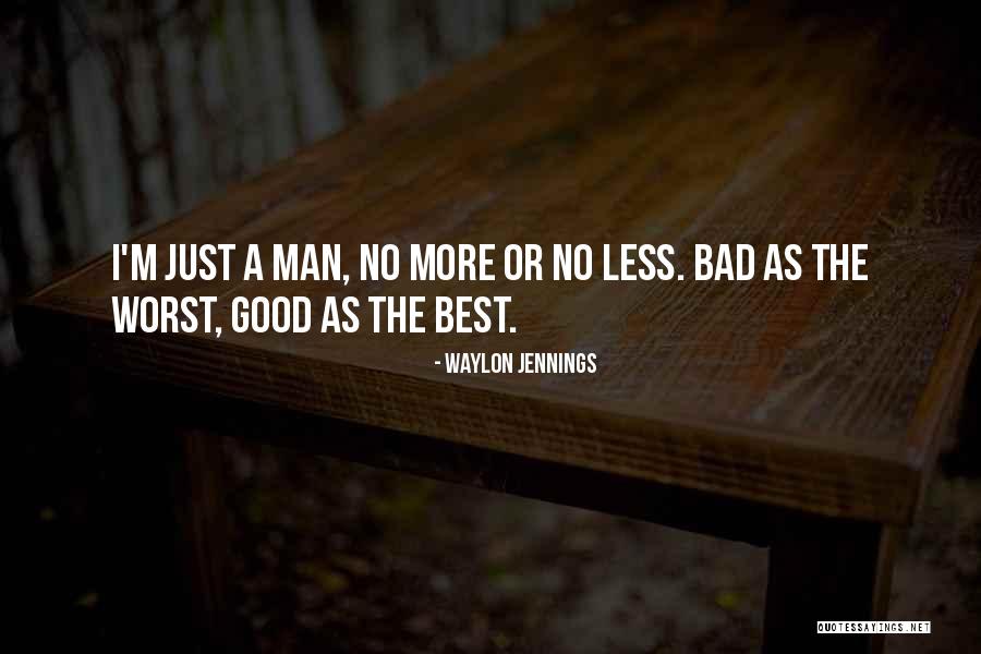 Waylon Quotes By Waylon Jennings Waylon Quotes By Waylon Jennings