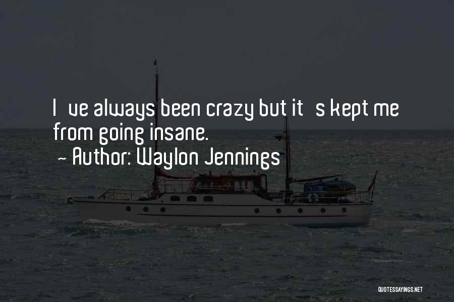 Waylon Quotes By Waylon Jennings